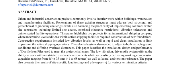 Piazza, G., Merl, K., FitzPatrick, B. (2019). “Ductile Iron Pile Foundation Solution for Interior Retrofit Projects.” 44th Annual Conference on Deep Foundations. Deep Foundations Institute. Chicago, IL.